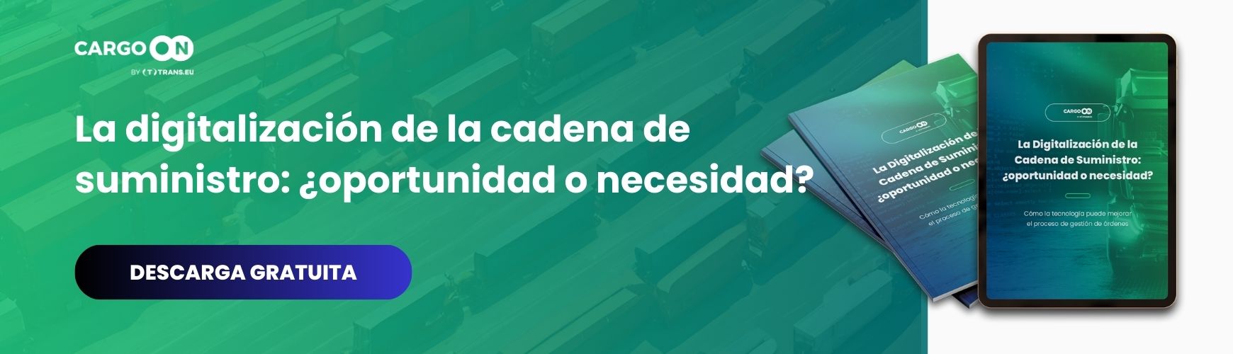 La digitalización de la cadena de suministro,¿oportunidad o necesidad? white paper CargoON