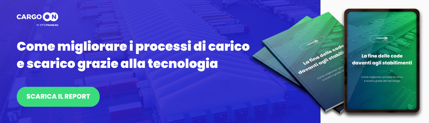Come migliorare i processi di carico e scarico grazie alla tecnologia