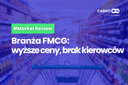 Rynek FMCG: Wyższe ceny, brak kierowców