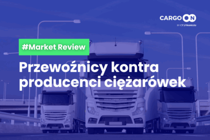 Przewoźnicy kontra producenci ciężarówek
