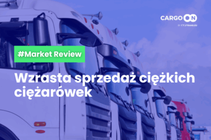 Wzrasta sprzedaż ciężkich ciężarówek