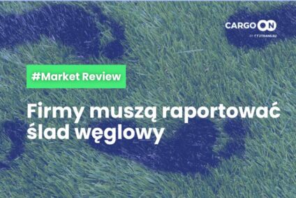 Firmy muszą raportować ślad węglowy