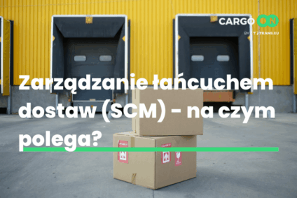 Zarządzanie łańcuchem dostaw (SCM) – na czym polega?