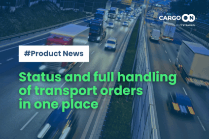 All freights under control. Status and full handling of transport orders in one place