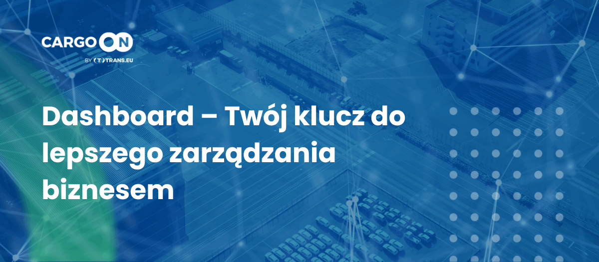 Dashboard – dane na wyciągnięcie ręki