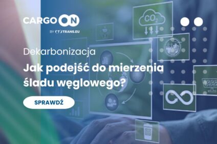 Dekarbonizacja w logistyce: Jak mierzyć ślad węglowy i sprostać wyzwaniom?