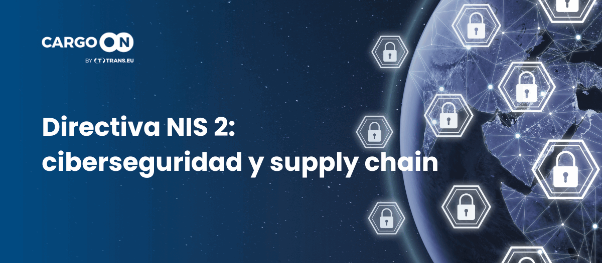 Directiva NIS 2 ciberseguridad en la supply chain