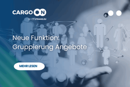 Ihre Ladungen besser sichtbar! Neue Funktion auf der CargoON-Plattform