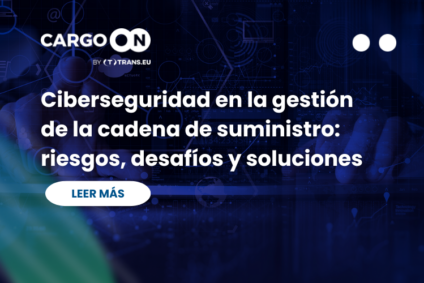La ciberseguridad en la cadena de suministro: riesgos, desafíos y soluciones