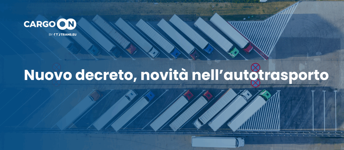 Decreto Infrastrutture, novità per l'autotrasporto in Italia
