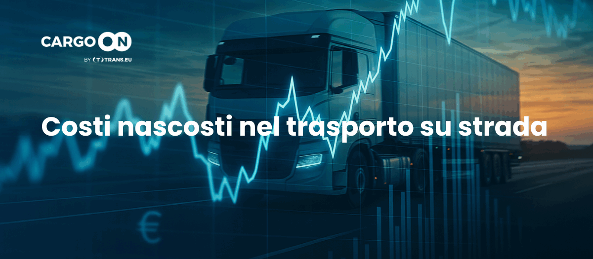 Costi nascosti nel trasporto su strada: guida all’analisi per responsabili logistici
