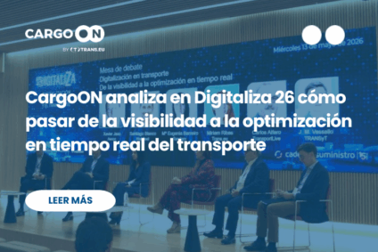 CargoON analiza en Digitaliza 26 cómo pasar de la visibilidad a la optimización en tiempo real del transporte